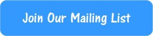 Join Our Mailing List